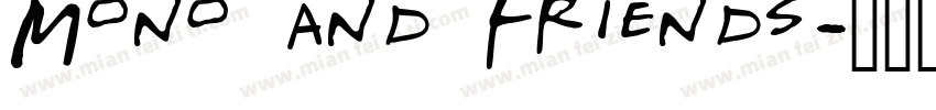 Mono and Friends字体转换